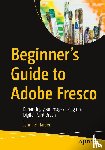 Harder, Jennifer - Beginner’s Guide to Adobe Fresco