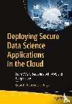 Braga, Lucas H. Benevides e - Deploying Secure Data Science Applications in the Cloud