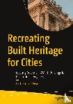 Wilson, Deborah - Recreating Built Heritage for Cities
