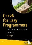 Briggs, Will - C++26 for Lazy Programmers