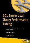 Fritchey, Grant - SQL Server 2025 Query Performance Tuning