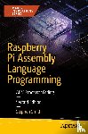 Smith, Stephen - Raspberry Pi Assembly Language Programming