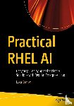 Berton, Luca - Practical RHEL AI