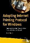Marion, John - Adopting Internet Printing Protocol for Windows
