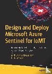 Udayakumar, Puthiyavan, Anandan, R. - Design and Deploy Microsoft Azure Sentinel for IoMT