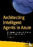 Narayn, Hari - Architecting Intelligent Agents in Azure