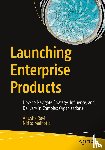 Ravi, Anusha, Malhotra, Nitika - Launching Enterprise Products