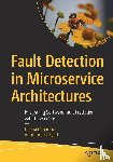 Sharma, Deepak, Syed, Aamiruddin - Fault Detection in Microservice Architectures