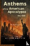 Moore, Damon - Anthems of the American Apocalypse vol. one