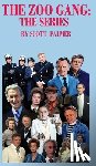 Palmer, Scott V. - The Zoo Gang: The Series