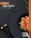Huynh, Kiet - COOK LIKE A PRO Secrets and Must-Have Recipes
