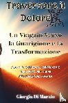 Di Marzio, Giorgia - Traversare il Dolore