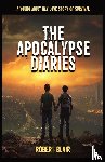 Blair, Robert - The Apocalypse Diaries