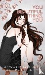 A. Kent, Saffron - You Beautiful Thing, You