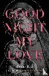Reid, Brother, Must Be Told, The Story - Goodnight My Love