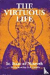 St. Isaac of Nineveh, Currtin, D. P. - VIRTUOUS LIFE