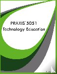 Grant, Holly Z - PRAXIS 5051 Technology Education