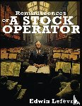 Lefèvre, Edwin - Reminiscences of a Stock Operator