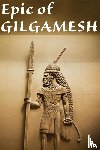 Gilgamesh - Epic of Gilgamesh
