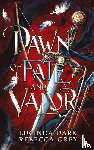Dark, Lucinda, Grey, Rebecca - Dawn of Fate & Valor
