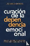 Tavares, Leonardo - Curación de La Dependencia Emocional