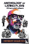 Siguenza, Herbert - Anthology of Latino Plays