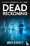 Krentz, Mike - DEAD RECKONING