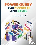 Huynh, Kiet - Power Query for Power BI and Excel