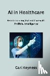 Keyness, Carl - AI in Healthcare
