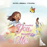 Gonzalez -. Mullings, Danika - Beautiful You, Beautiful Me!