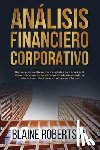 Robertson, Blaine - Análisis Financiero Corporativo