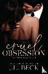 Beck, J. L. - Cruel Obsession
