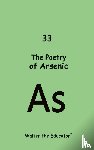 Walter the Educator - The Poetry of Arsenic