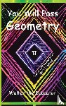 Walter the Educator - You Will Pass Geometry