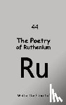 Walter the Educator - The Poetry of Ruthenium
