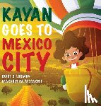 Loomba, Rohit Seth - Kayan Goes to Mexico City