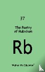 Walter the Educator - The Poetry of Rubidium