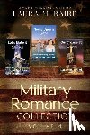 Baird, Laura M. - Military Romance Collection Volume 4