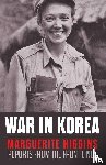 Higgins, Marguerite - War in Korea