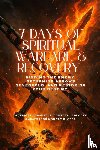 Godseagle, Zacharias, Ogbe, Comfort Ladi, Ogbe, Ambassador Monday O. - 7 DAYS OF SPIRITUAL WARFARE & RECOVERY - Binding the Enemy, Returning Arrows Sevenfold, and Restoring Your Destiny