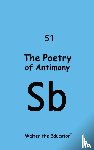 Walter the Educator - The Poetry of Antimony