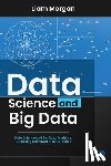 Morgan, Liam - DATA SCIENCE AND BIG DATA