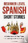 Pro, Fluency - Beginner Level Spanish Short Stories