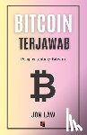 Law, Jon - Bitcoin Terjawab: Pelajari tentang Bitcoin