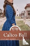 Kelly, Carla, Eden, Sara M., Holt, Kristin - Calico Ball