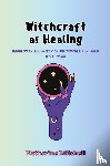 Mitchell, Katherine - Witchcraft as Healing