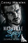 Morales, Casey - Nashville Spicy Complete Series: A contempory mm romantic comedy