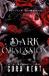Kent, Cora - Dark Obsession