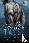 Whyte, E. R. - Play Me False