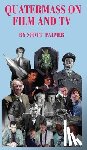 Palmer, Scott V. - Quatermass on Film & TV